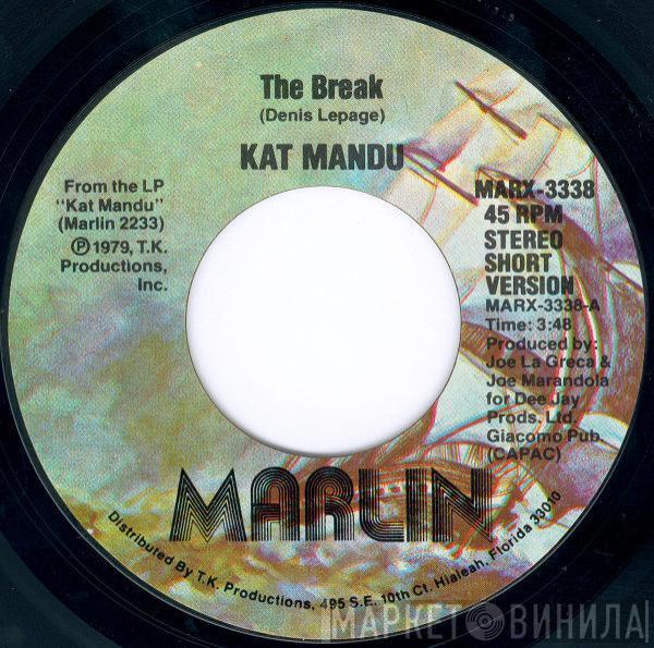 Kat Mandu - The Break