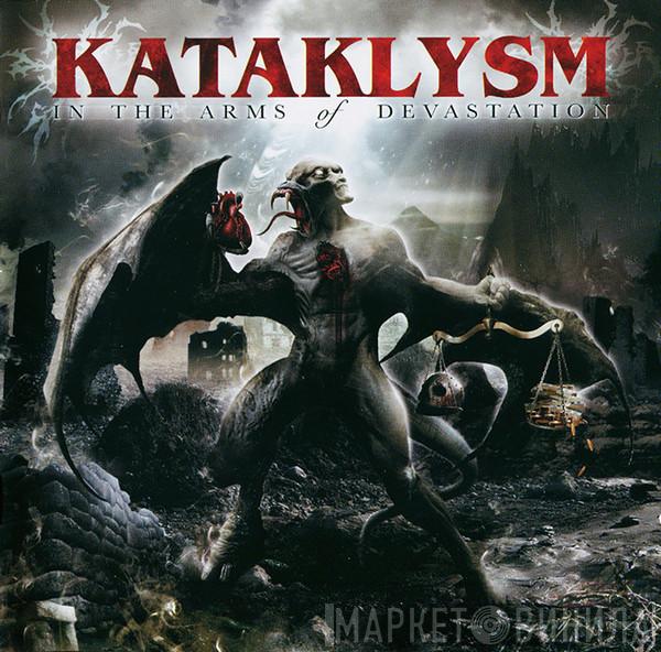 Kataklysm - In The Arms Of Devastation