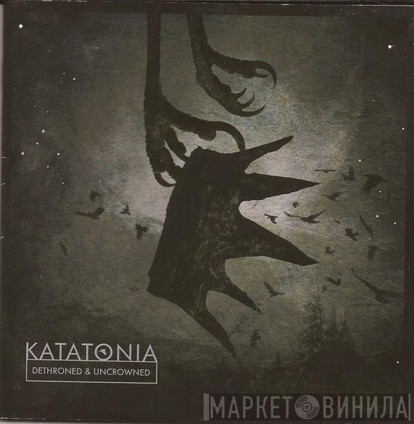  Katatonia  - Dethroned & Uncrowned