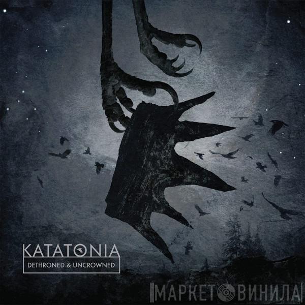  Katatonia  - Dethroned & Uncrowned