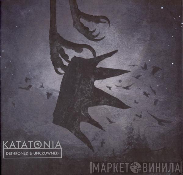  Katatonia  - Dethroned & Uncrowned