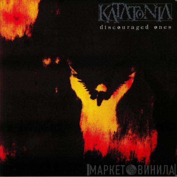  Katatonia  - Discouraged Ones