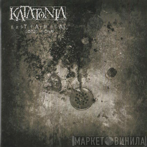 Katatonia - Last Fair Deal Gone Down