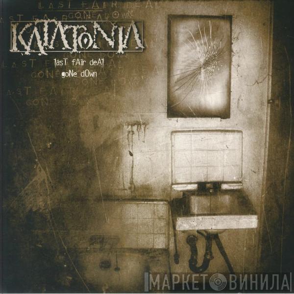 Katatonia - Last Fair Deal Gone Down