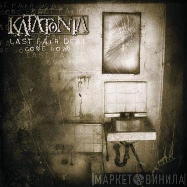  Katatonia  - Last Fair Deal Gone Down