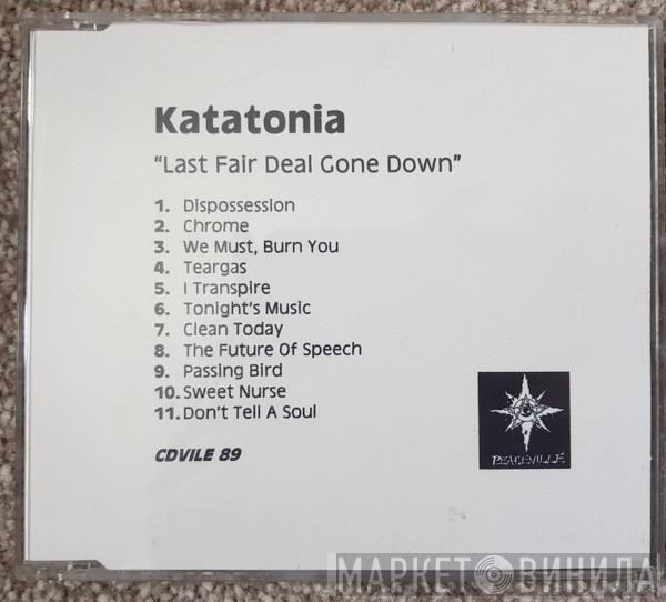  Katatonia  - Last Fair Deal Gone Down