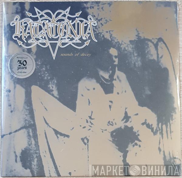 Katatonia - Sounds Of Decay