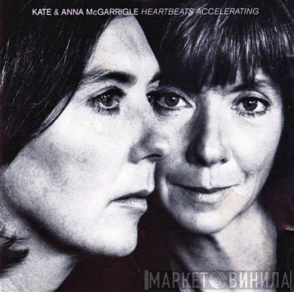  Kate & Anna McGarrigle  - Heartbeats Accelerating