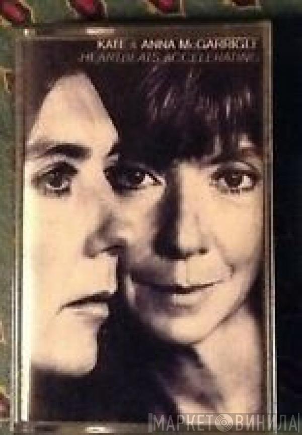 Kate & Anna McGarrigle  - Heartbeats Accelerating