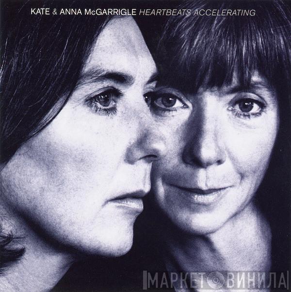  Kate & Anna McGarrigle  - Heartbeats Accelerating