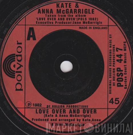 Kate & Anna McGarrigle - Love Over And Over