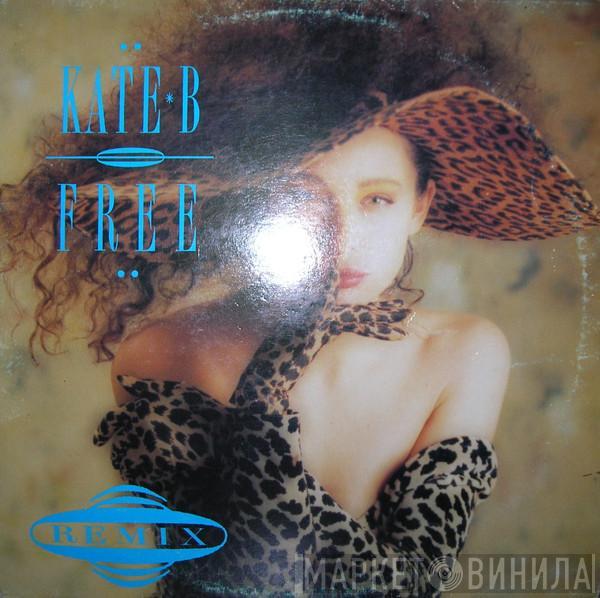  Kate B  - Free (Remix)