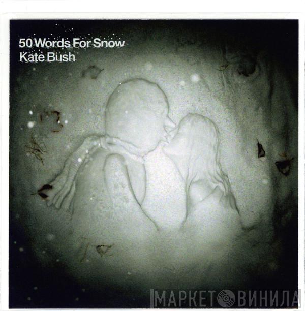  Kate Bush  - 50 Words For Snow