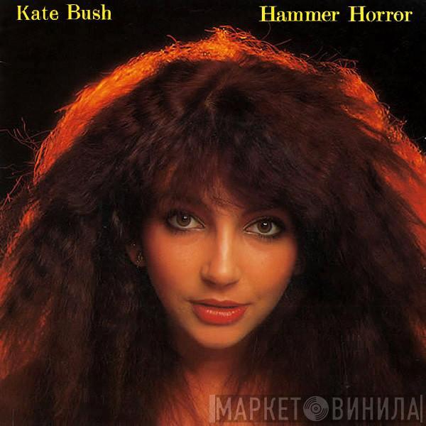  Kate Bush  - Hammer Horror