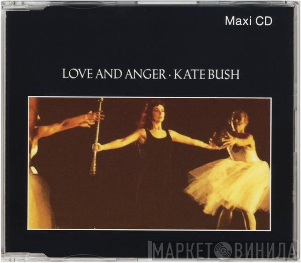  Kate Bush  - Love And Anger