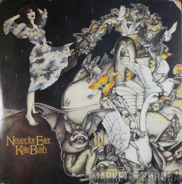  Kate Bush  - Never For Ever