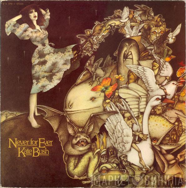  Kate Bush  - Never For Ever
