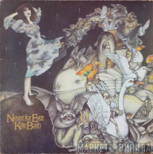  Kate Bush  - Never For Ever