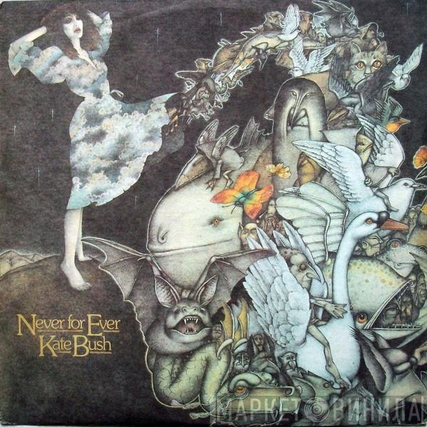  Kate Bush  - Never For Ever