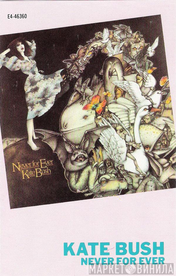  Kate Bush  - Never For Ever