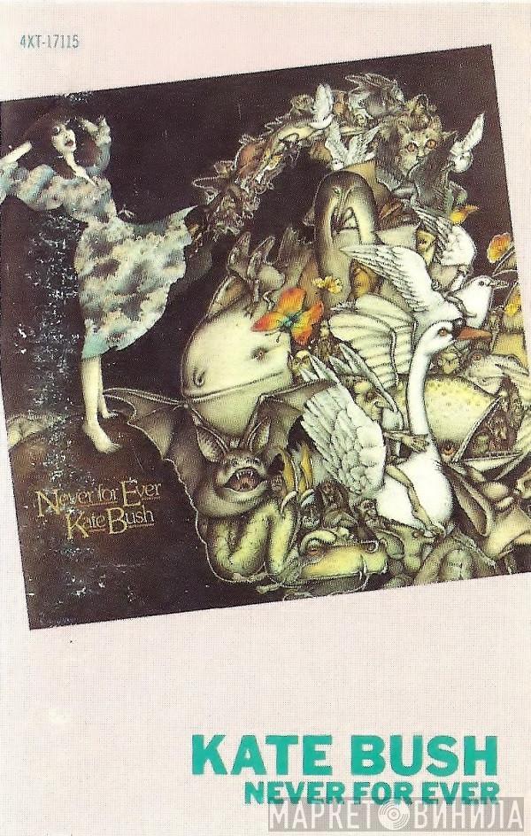  Kate Bush  - Never For Ever