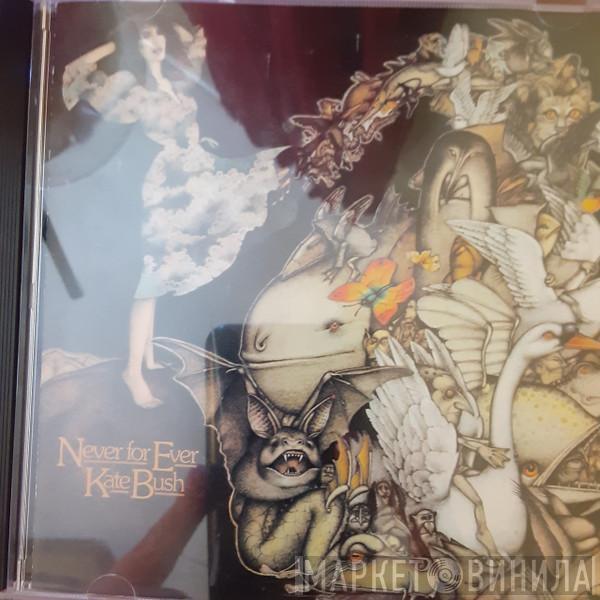  Kate Bush  - Never For Ever