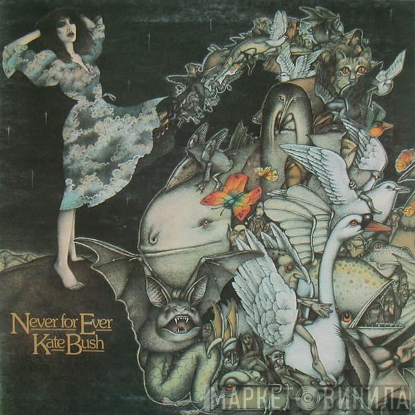  Kate Bush  - Never For Ever