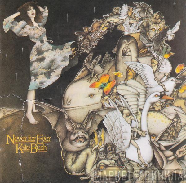  Kate Bush  - Never For Ever