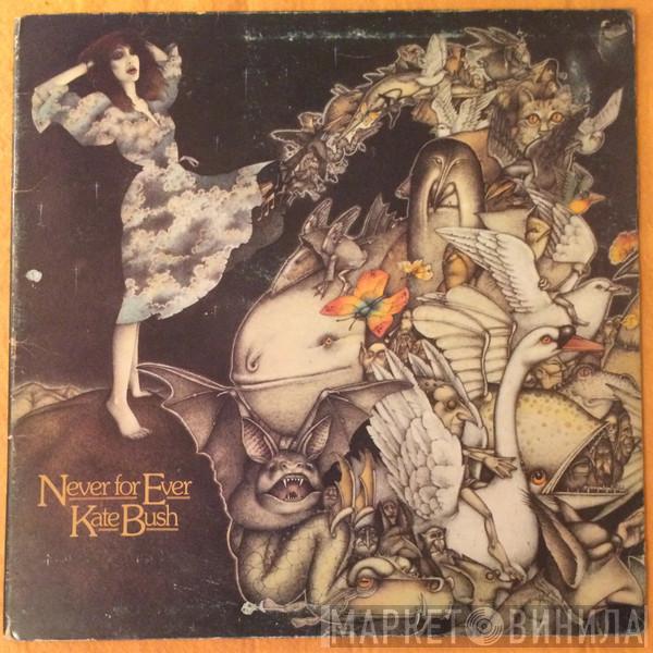  Kate Bush  - Never For Ever