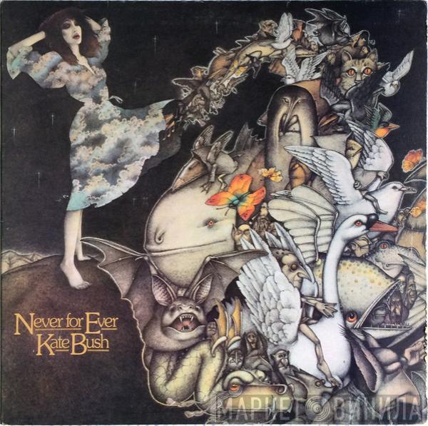  Kate Bush  - Never For Ever