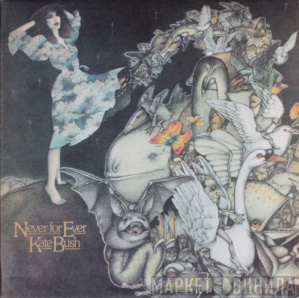  Kate Bush  - Never For Ever