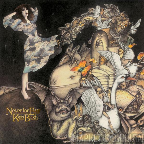  Kate Bush  - Never For Ever