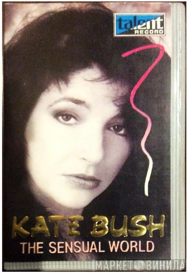  Kate Bush  - The Sensual World