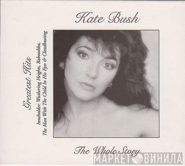  Kate Bush  - The Whole Story - Greatest Hits