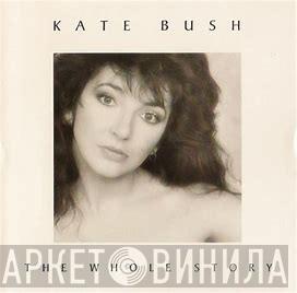  Kate Bush  - The Whole Story