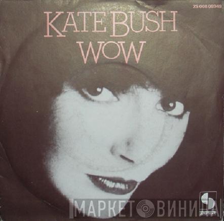  Kate Bush  - Wow