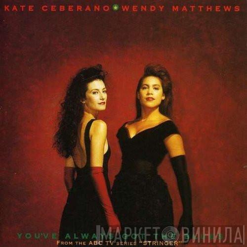 Kate Ceberano, Wendy Matthews - You've Always Got The Blues