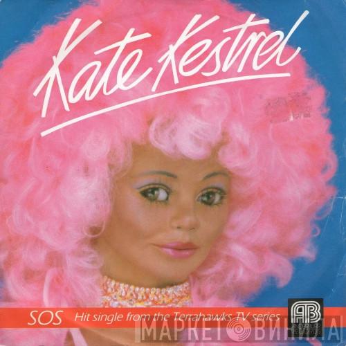 Kate Kestrel  - SOS