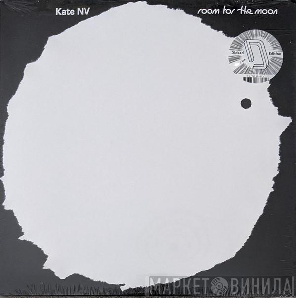 Kate NV - Room For The Moon