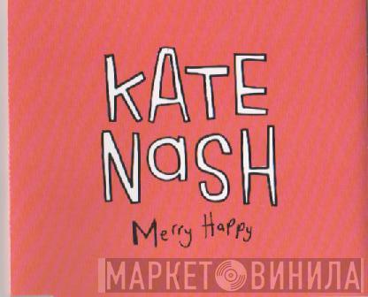 Kate Nash - Merry Happy