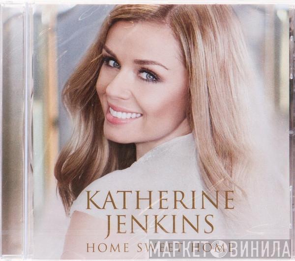 Katherine Jenkins - Home Sweet Home