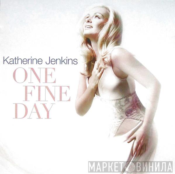 Katherine Jenkins - One Fine Day