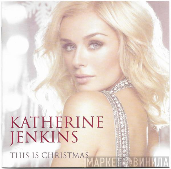 Katherine Jenkins - This Is Christmas