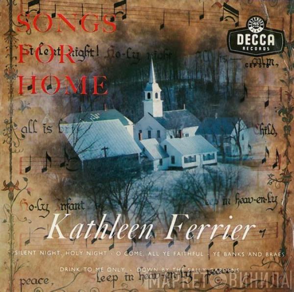 Kathleen Ferrier - Songs For Home