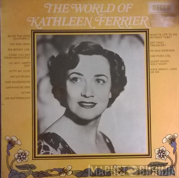 Kathleen Ferrier - The World Of Kathleen Ferrier