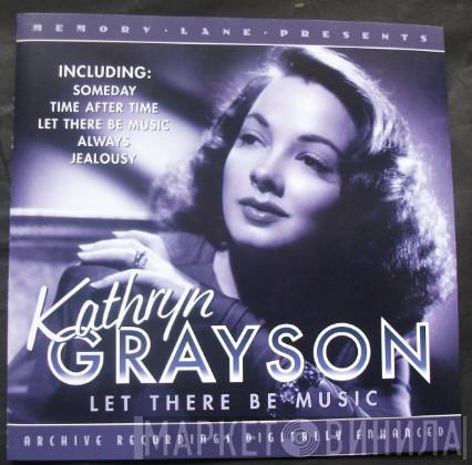 Kathryn Grayson - Let There Be Music