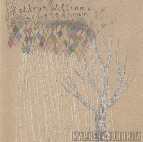 Kathryn Williams - Leave To Remain