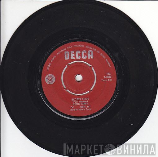  Kathy Kirby  - Secret Love / You Have To Want To Touch Him