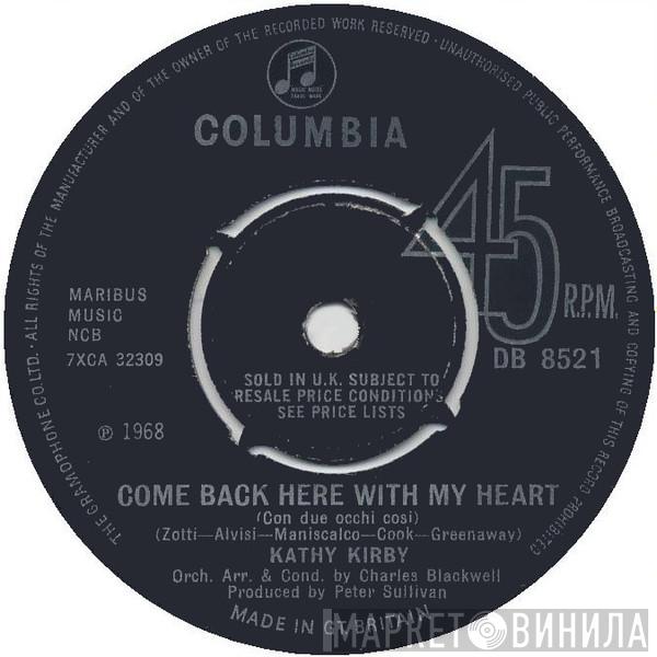 Kathy Kirby - Come Back Here With My Heart (Con Due Occhi Cosi)