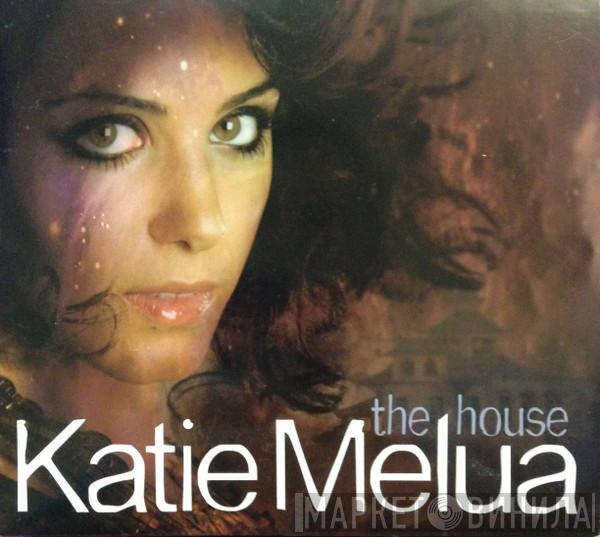  Katie Melua  - The House